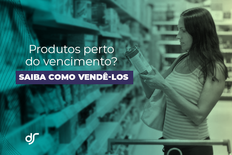 Produtos perto do vencimento: como vender legal por setor